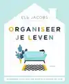 ORGANISEER JE LEVEN