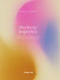 PERFECTLY IMPERFECT