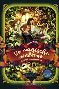 DE MAGISCHE ACADEMIE - DE GEUR VAN BETOVERING