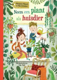 NEEM EEN PLANT ALS HUISDIER