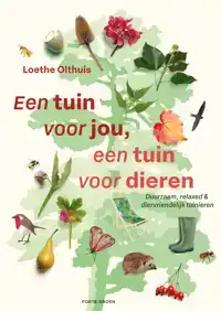 EEN TUIN VOOR JOU, EEN TUIN VOOR DIEREN