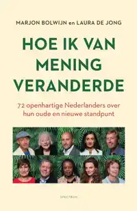 HOE IK VAN MENING VERANDERDE