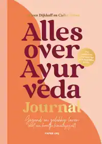 ALLES OVER AYURVEDA - JOURNAL