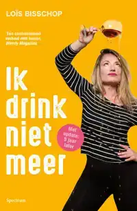 IK DRINK NIET MEER