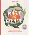 DE MAGIE VAN CREATIE