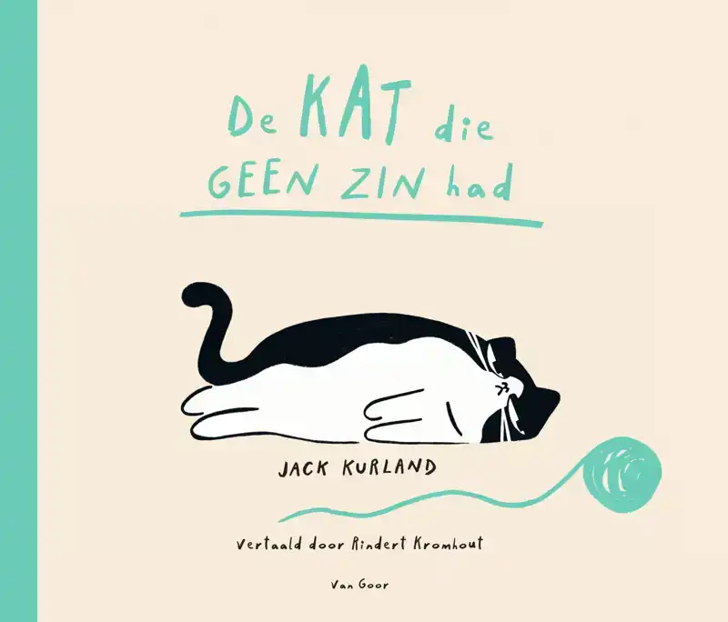 DE KAT DIE GEEN ZIN HAD