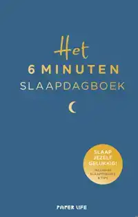 HET 6 MINUTEN SLAAPDAGBOEK