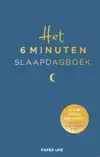 HET 6 MINUTEN SLAAPDAGBOEK