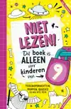NIET LEZEN! DIT BOEK IS ALLEEN VOOR KINDEREN VAN 9