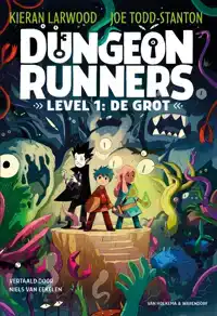 DUNGEON RUNNERS - LEVEL 1: DE GROT