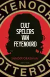 CULTSPELERS VAN FEYENOORD