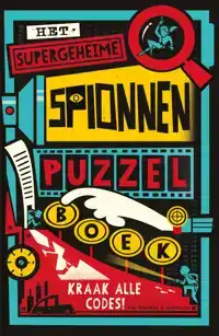 HET SUPERGEHEIME SPIONNENPUZZELBOEK