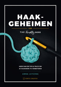 HAAKGEHEIMEN VAN THE KNOTTY BOSS