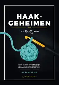 HAAKGEHEIMEN VAN THE KNOTTY BOSS