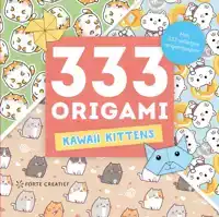333 ORIGAMI KAWAII KITTENS