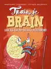 TRAIN JE BRAIN