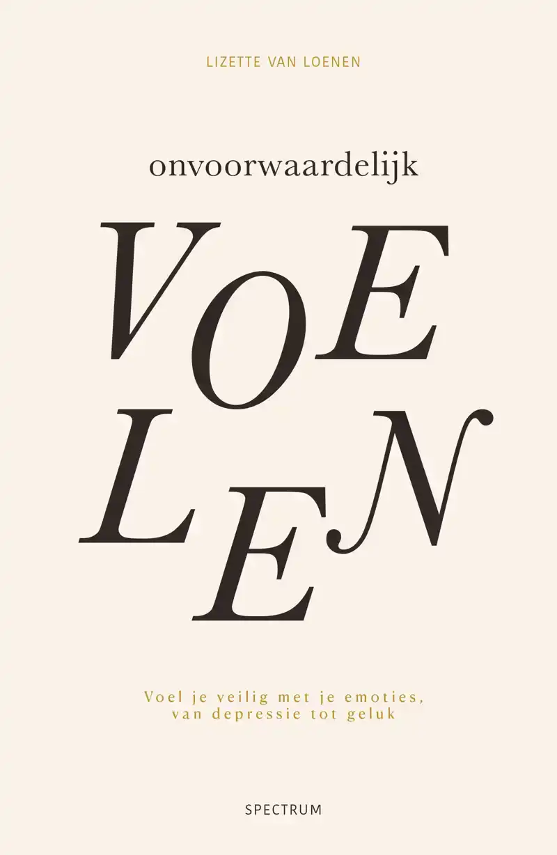 ONVOORWAARDELIJK VOELEN