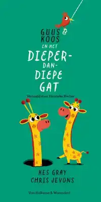 GUUS & KOOS EN HET DIEPER-DAN-DIEPE GAT