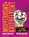 MOPPERHOND & KRIEBELKONT - S.T. INKGAT SLAAT TERUG