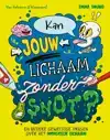 KAN JOUW LICHAAM ZONDER SNOT?