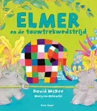 ELMER EN DE TOUWTREKWEDSTRIJD