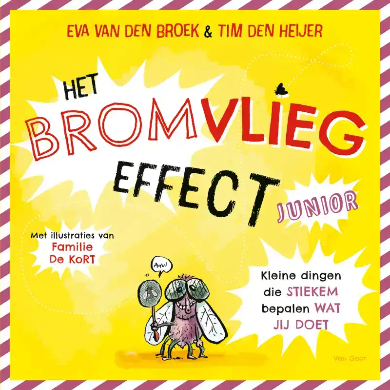HET BROMVLIEGEFFECT JUNIOR