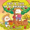 COZY & CUTE OP DE BOERDERIJ