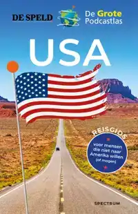 USA: DE REISGIDS VAN DE SPELD & DE GROTE PODCASTLAS