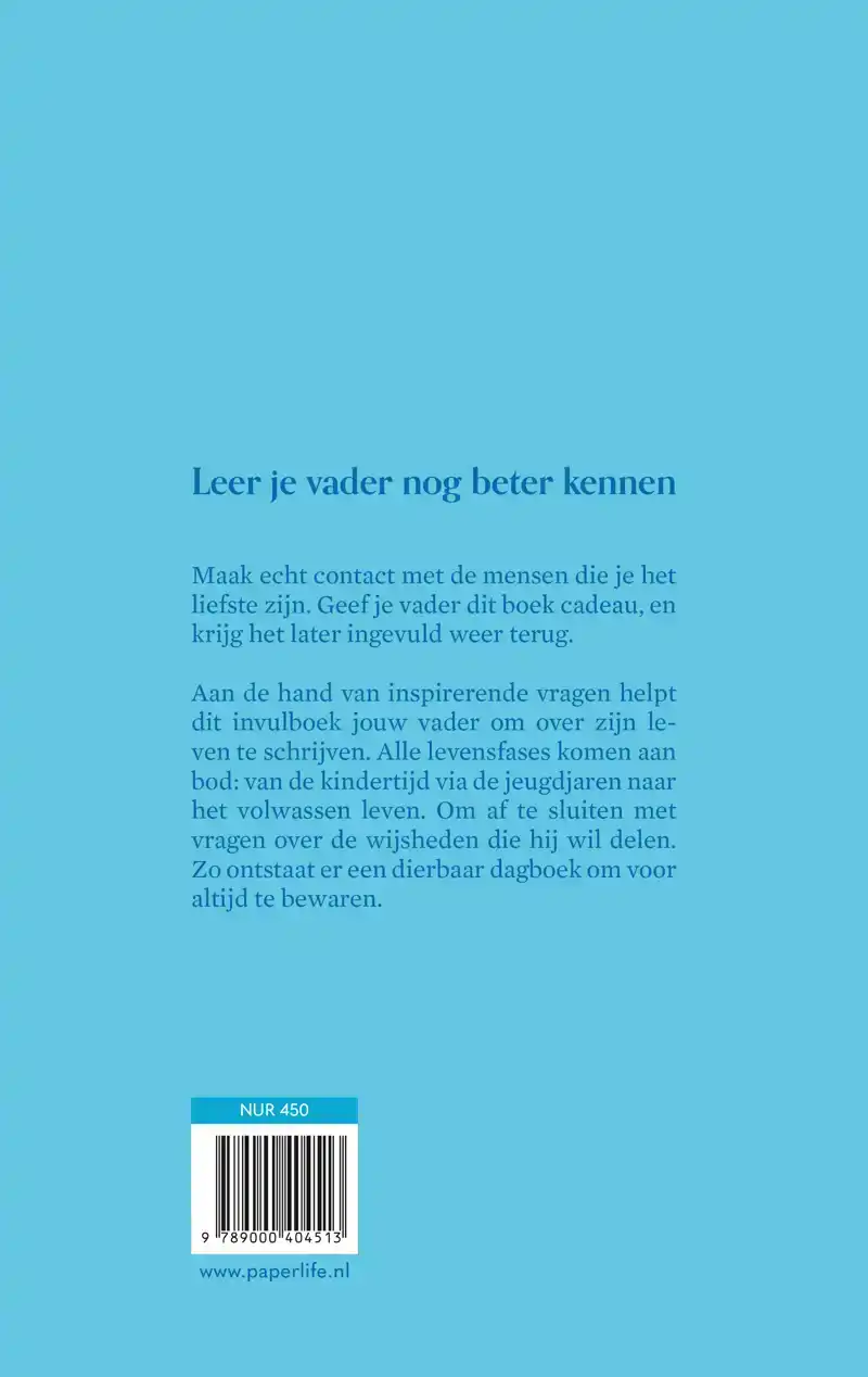 PAPA, IK WIL GRAAG ALLES OVER JE WETEN