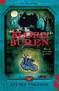 DE HUIVERING - BLOEDBUREN