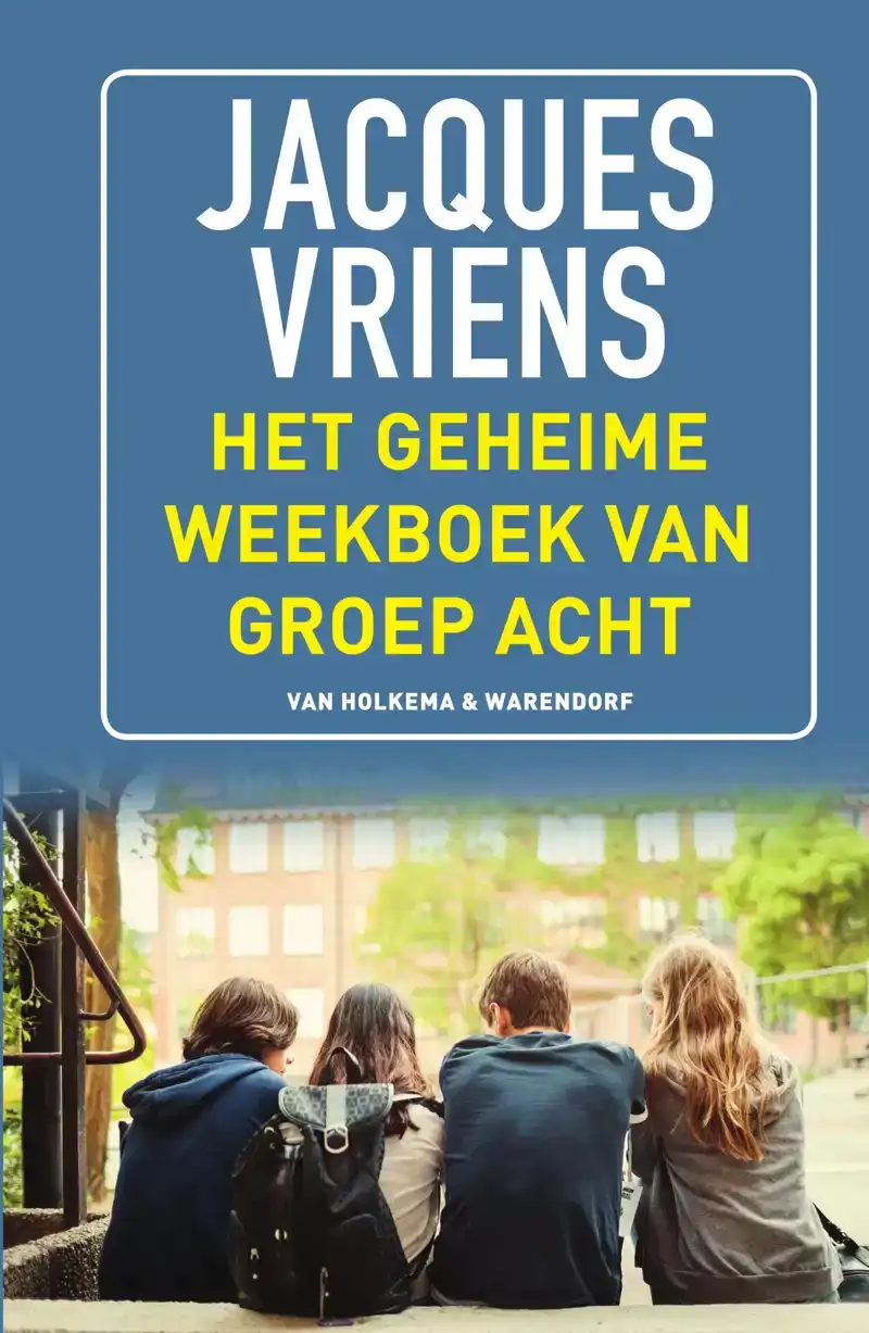 HET GEHEIME WEEKBOEK VAN GROEP ACHT