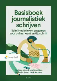 BASISBOEK JOURNALISTIEK SCHRIJVEN