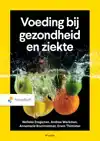 VOEDING BIJ GEZONDHEID EN ZIEKTE - 9E EDITIE