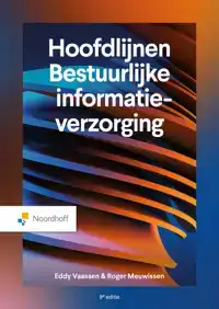 HOOFDLIJNEN BESTUURLIJKE INFORMATIEVERZORGING - 9E EDITIE
