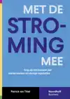 MET DE STROMING MEE