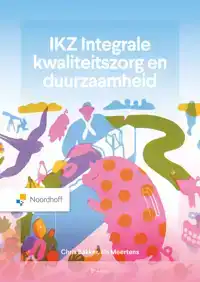 IKZ INTEGRALE KWALITEITSZORG EN DUURZAAMHEID