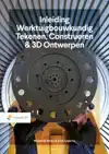 INLEIDING WERKTUIGBOUWKUNDIG TEKENEN, CONSTRUEREN & 3D ONTWE