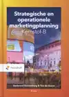 STRATEGISCHE EN OPERATIONELE MARKETINGPLANNING - KERNSTOF-B