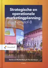 STRATEGISCHE EN OPERATIONELE MARKETINGPLANNING - KERNSTOF-B