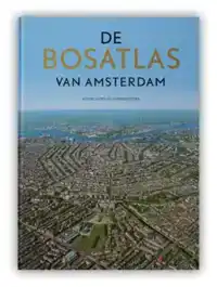 DE BOSATLAS VAN AMSTERDAM