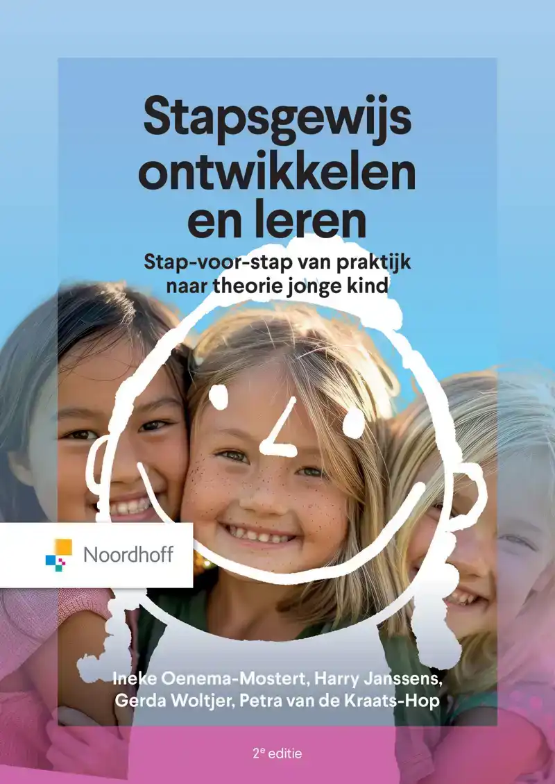 STAPSGEWIJS ONTWIKKELEN EN LEREN - 2E EDITIE