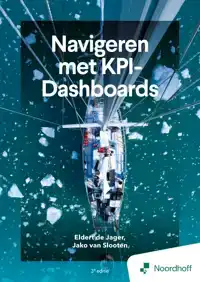 NAVIGEREN MET KPI-DASHBOARDS - 3E EDITIE