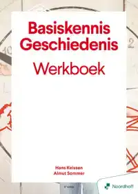 BASISKENNIS GESCHIEDENIS WERKBOEK - 2E EDITIE
