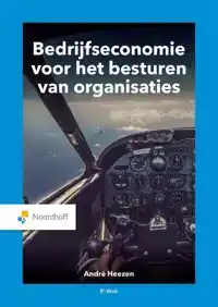 BEDRIJFSECONOMIE VOOR HET BESTUREN VAN ORGANISATIES