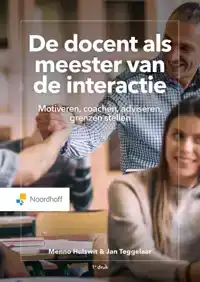 DE DOCENT ALS MEESTER VAN DE INTERACTIE