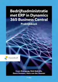 BEDRIJFSADMINISTRATIE MET ERP IN MICROSOFT DYNAMICS 365 BUSI