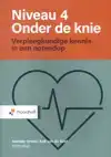 NIVEAU 4 ONDER DE KNIE