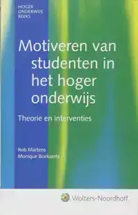 MOTIVEREN VAN STUDENTEN IN HET HOGER ONDERWIJS