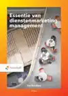 ESSENTIE VAN DIENSTENMARKETINGMANAGEMENT