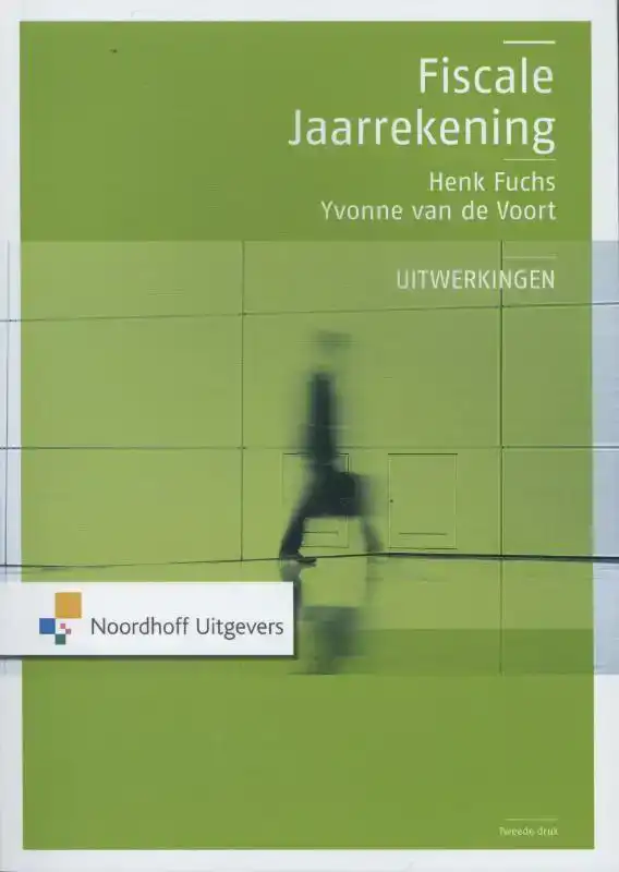 FISCALE JAARREKENING UITWERKINGEN